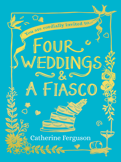 Title details for Four Weddings and a Fiasco by Catherine Ferguson - Available